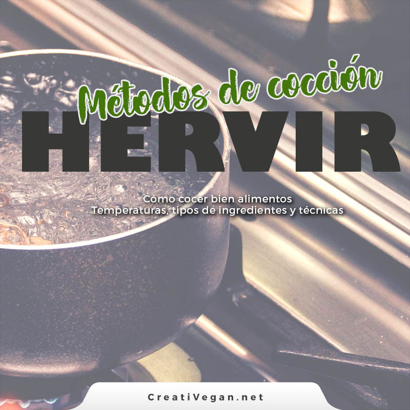 Métodos de cocción II: Hervir